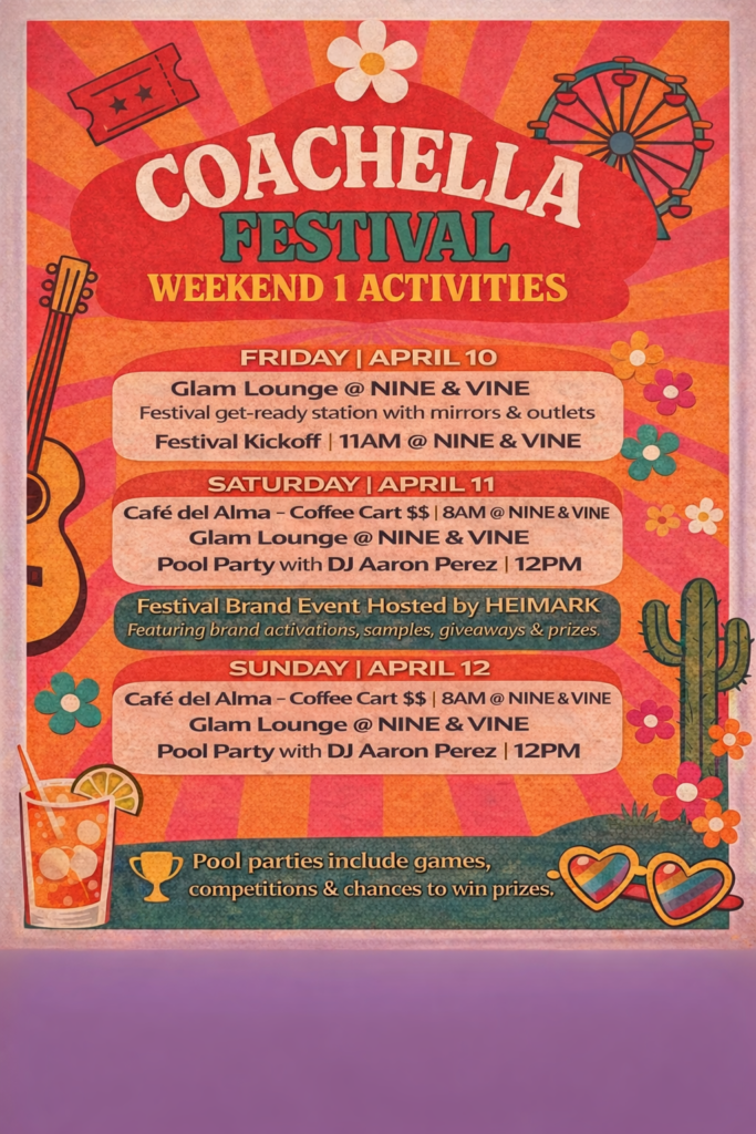 Colorful Coachella Festival flyer listing weekend activities with dates, times, and descriptions, including lounges, pool parties, and themed events from April 10 to April 12.