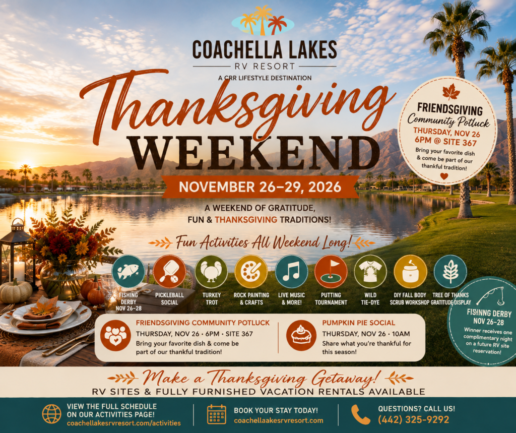 Thanksgiving Weekend event flyer for Coachella Lakes RV Resort, listing activities, dates, times, event details, and contact information on a colorful autumn-themed background with lakeside scenery.