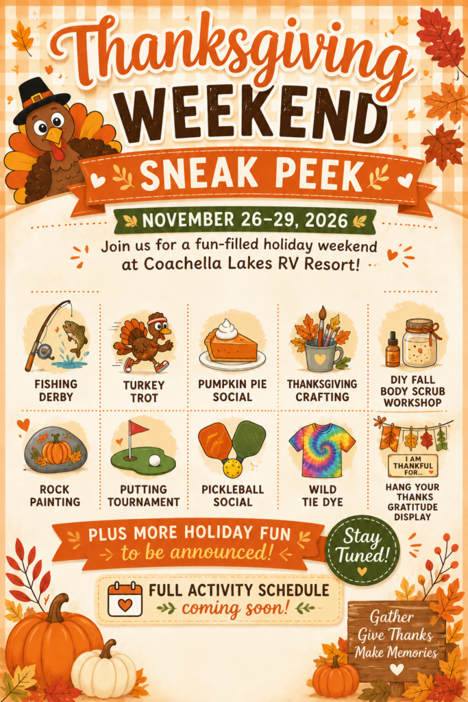 Thanksgiving Weekend event flyer for Coachella Lakes RV Resort, listing various activities from November 26–29, 2026, with autumn-themed illustrations and event details.