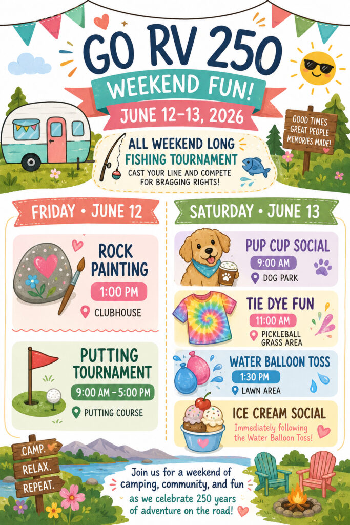 Colorful event flyer for "Go RV 250 Weekend Fun" from June 12-13, 2026, listing activities like rock painting, putting tournament, dog event, tie dye, water balloon toss, and ice cream social.