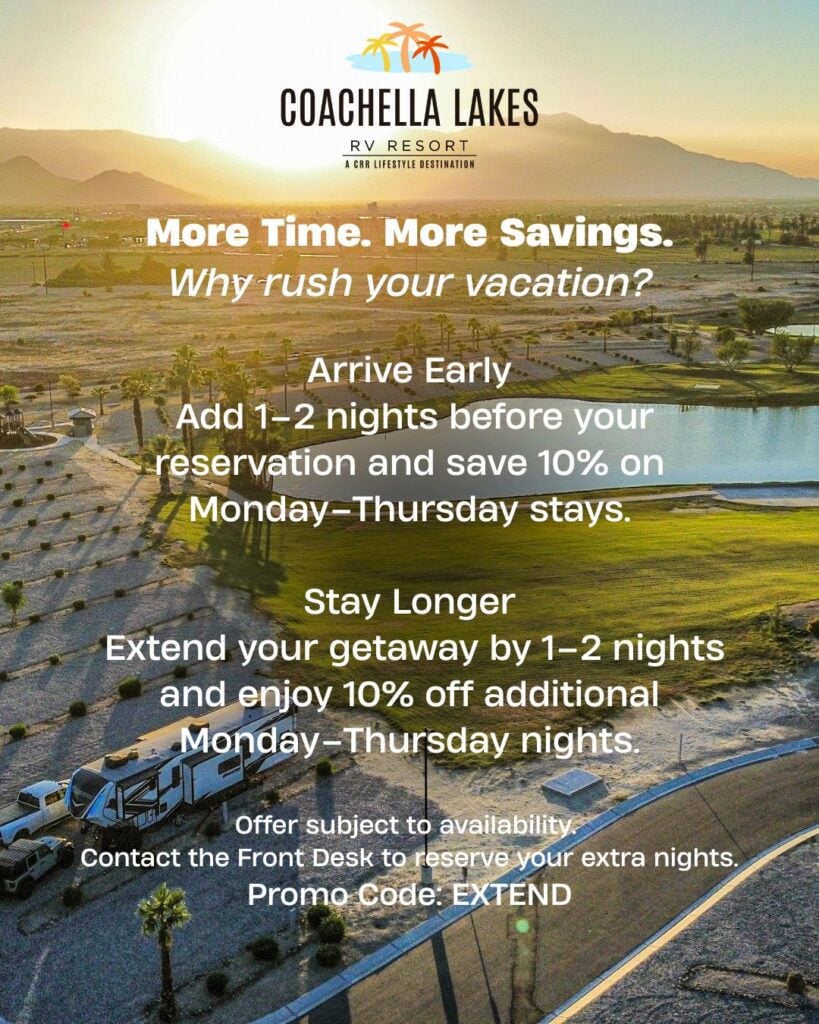 A promotional flyer for Coachella Lakes RV Resort offers discounts for arriving early or staying longer from Monday to Thursday, with a scenic aerial view of the resort in the background.