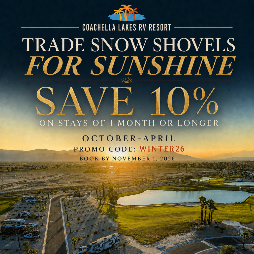 Promotional image for Coachella Lakes RV Resort offering 10% off stays of one month or longer from October to April with promo code WINTER26. Book by November 1, 2026.