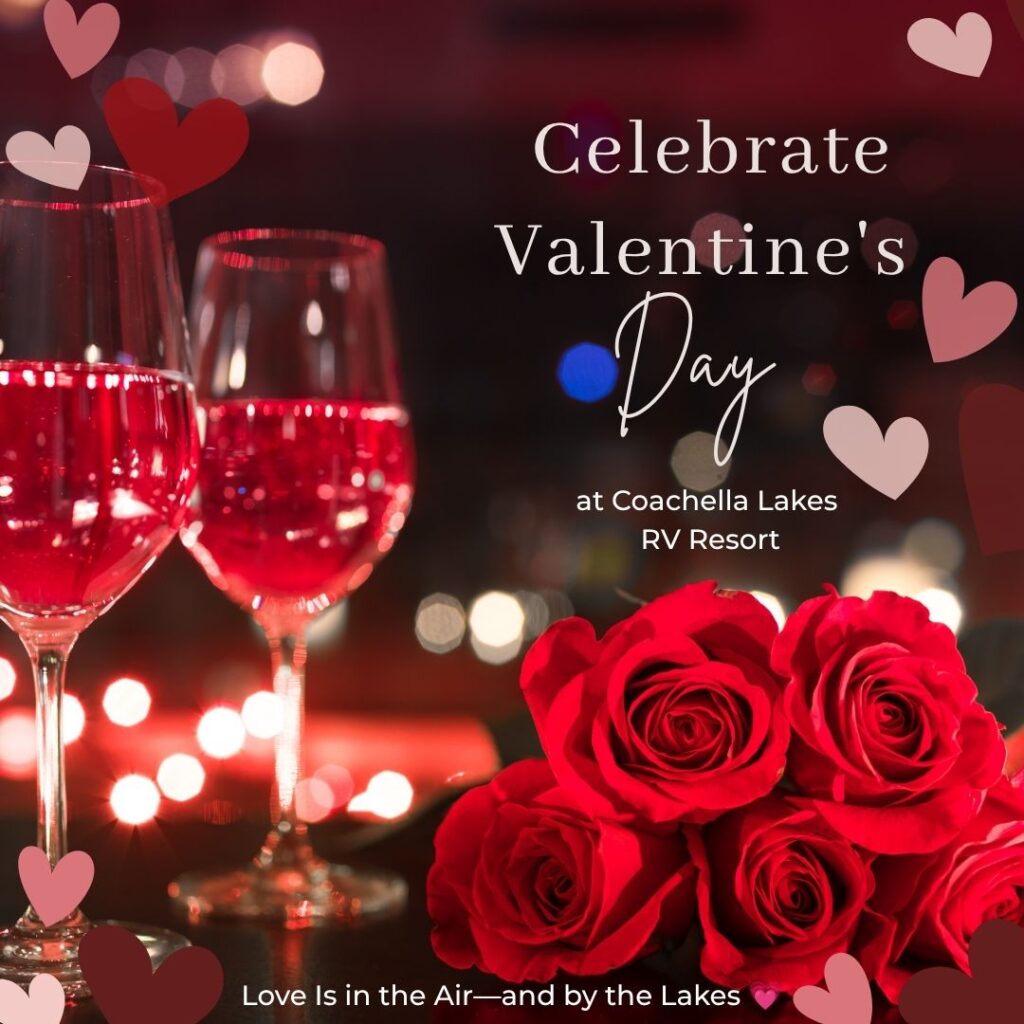 Two glasses of red wine and three red roses on a table with heart graphics, advertising a Valentine’s Day event at Coachella Lakes RV Resort.